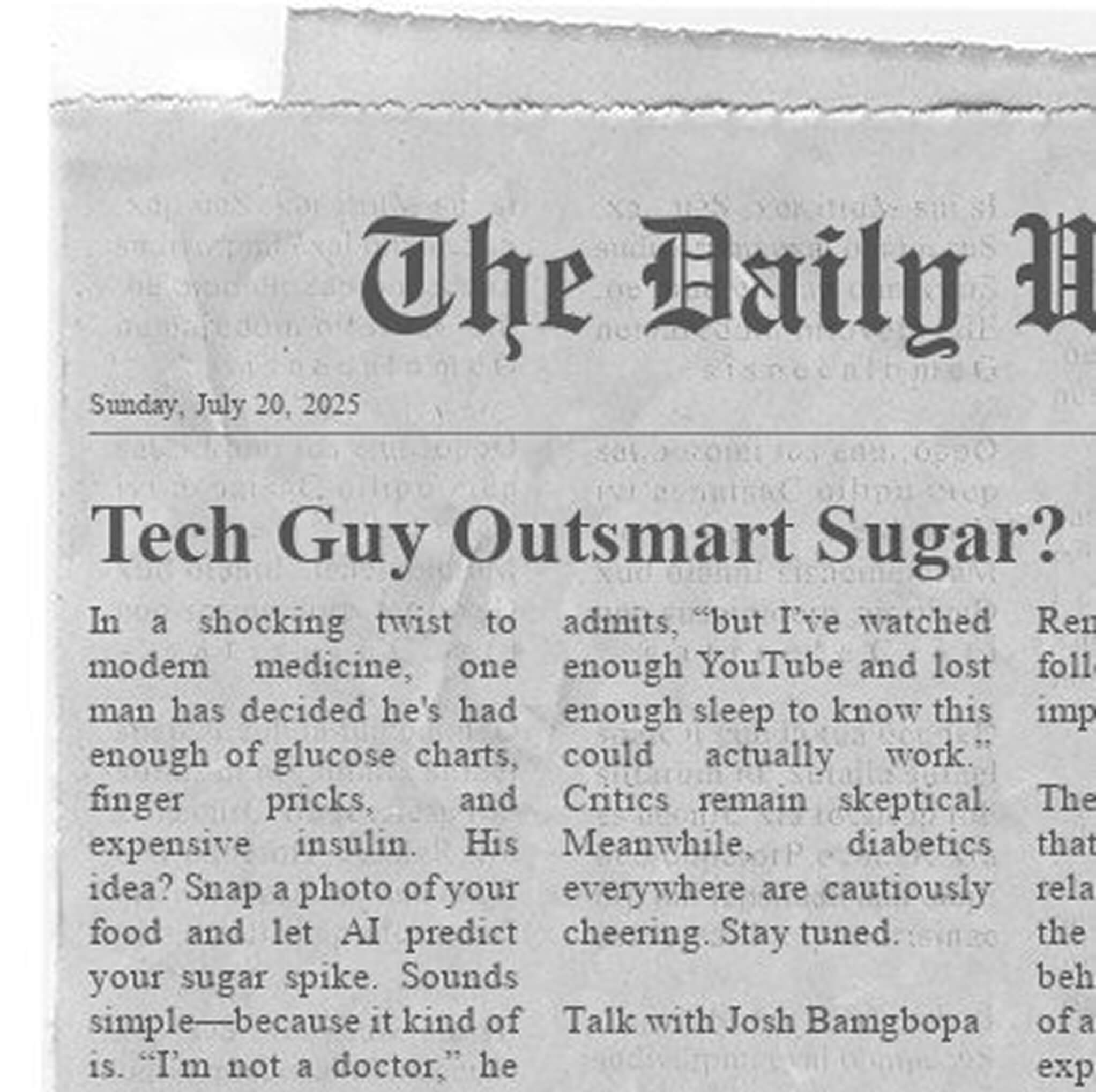 A newspaper article with the headline 'Tech Guy Outsmarts Sugar?'.